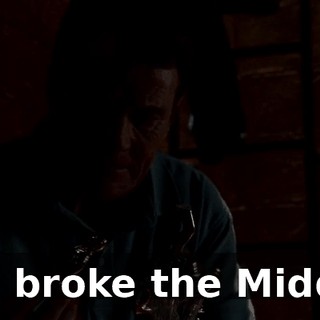 You broke the Middie!