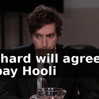 Richard will agree to repay Hooli