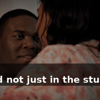 - Oh. - And not just in the studios.