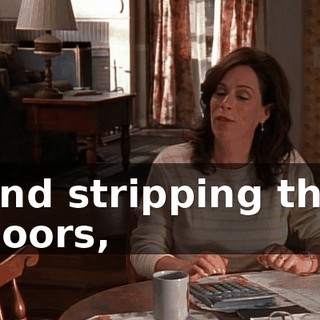 and stripping the floors,