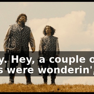 Okay. Hey, a couple of us guys were wonderin', uh,