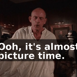 Ooh, it's almost picture time.
