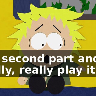 the second part and really, really play it up.