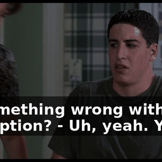 - Something wrong with the reception? - Uh, yeah. Yeah.