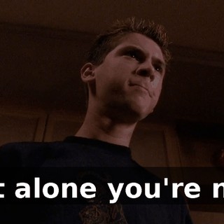 Not alone you're not!
