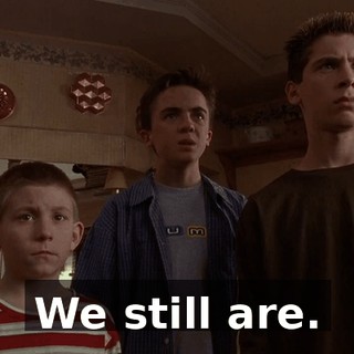 We still are.