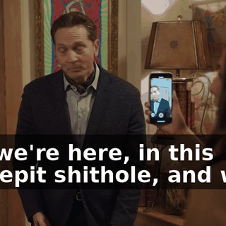 but we're here, in this decrepit shithole, and why?