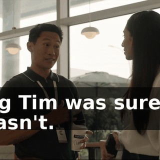 Big Tim was sure it wasn't.