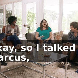 Okay, so I talked to Marcus,