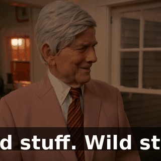 Wild stuff. Wild stuff.