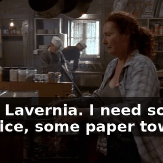 Hey, Lavernia. I need some licorice, some paper towels,