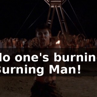 No one's burning Burning Man!