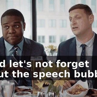 - And let's not forget about the speech bubbles.