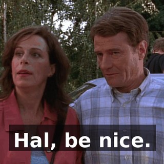 Hal, be nice.