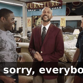 I'm sorry, everybody.