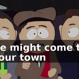 ♪ He might come to your town ♪