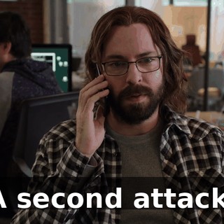 A second attack.
