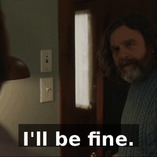 I'll be fine.