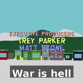 ♪ War is hell ♪