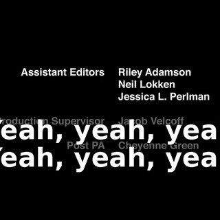 ♪ Yeah, yeah, yeah Yeah, yeah, yeah ♪