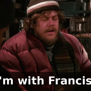 I'm with Francis.