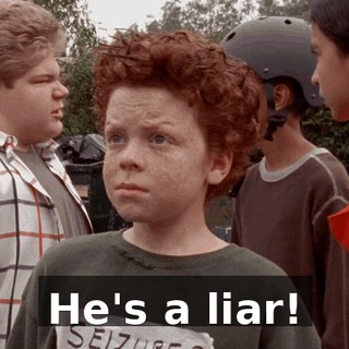 He's a liar!