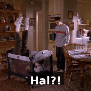 Hal?!