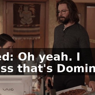 Jared: Oh yeah. I guess that's Domino's.