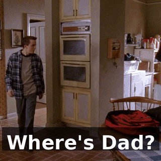 Where's Dad?