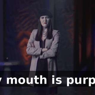 My mouth is purple,
