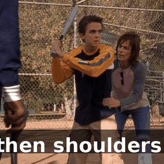 then shoulders.