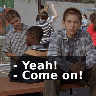 - Yeah! - Come on!
