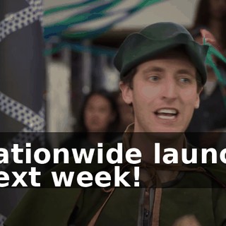 nationwide launch next week!