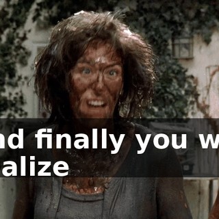 and finally you will realize