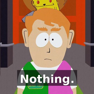Nothing.