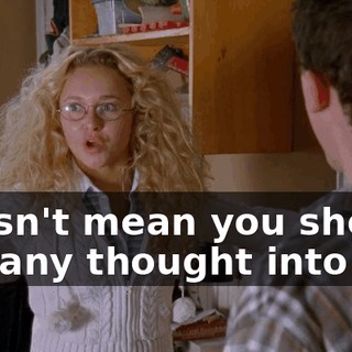 doesn't mean you should put any thought into it.
