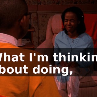 What I'm thinking about doing,