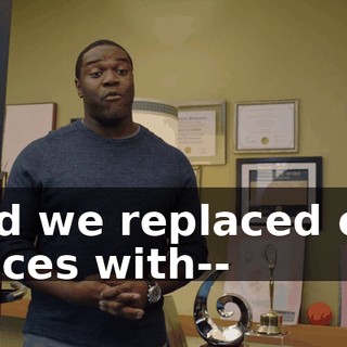 And we replaced our voices with--