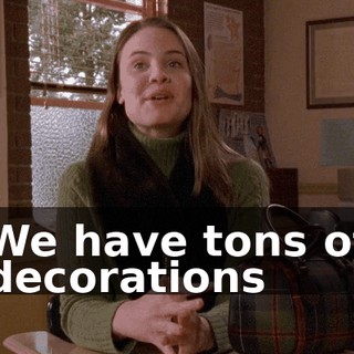 We have tons of decorations