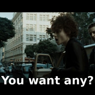 You want any?