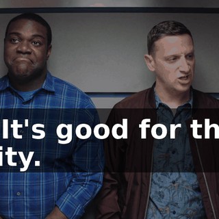 - It's good for the city.