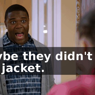 Maybe they didn't see the jacket.