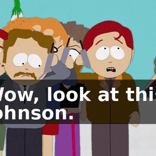Wow, look at this, Johnson.