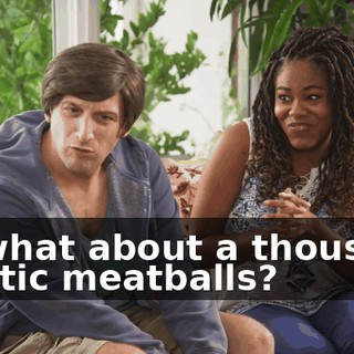 Or what about a thousand plastic meatballs?