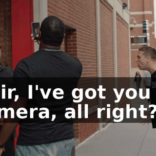 - Sir, I've got you on camera, all right?