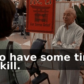 I do have some time to kill.