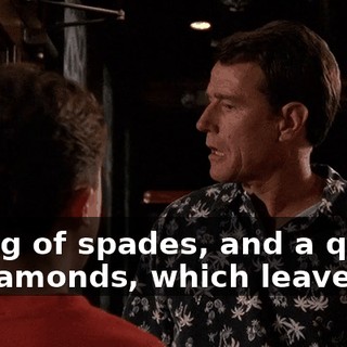 a king of spades, and a queen of diamonds, which leaves...