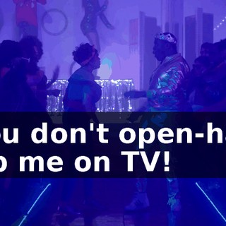 - You don't open-hand slap me on TV!