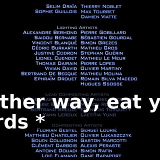 * Either way, eat your words *
