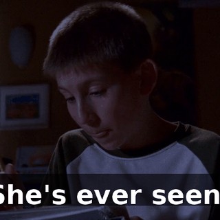 ♪ She's ever seen! ♪